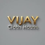 Vijay Cloth House